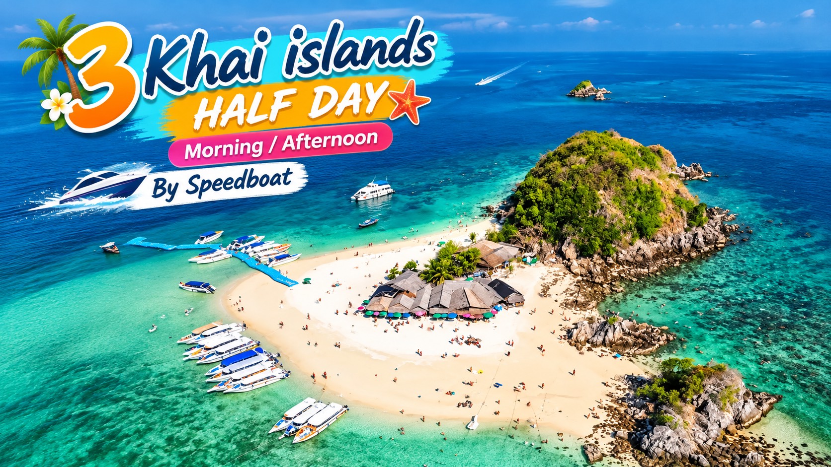 3 Khai islands HALF DAY Morning or Afternoon